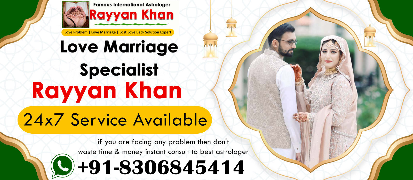 World Famous Astrologer Rayyan Khan Ji +91-8306845414