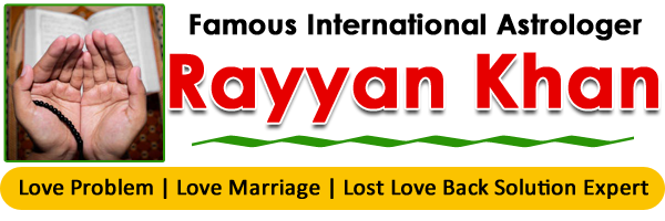 World Famous Astrologer Rayyan Khan Ji +91-8306845414